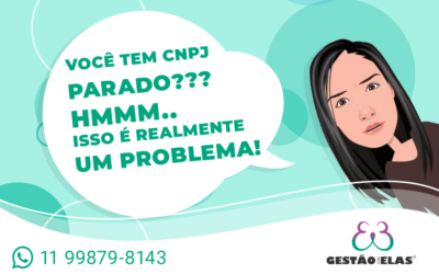 CNPJ parado e ainda Não Encerrou? ATENÇÃO!