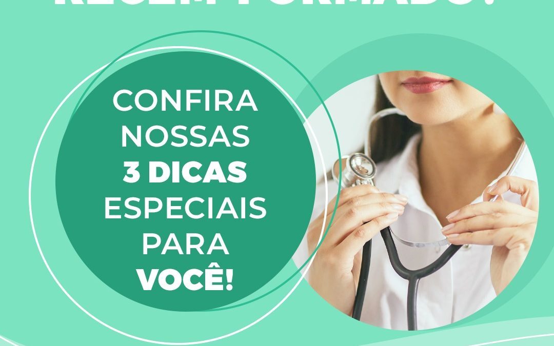 dicas-para-o-medico-recem-formado