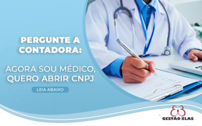“Agora Sou Médico, Como Faço Para Abrir Meu CNPJ?”