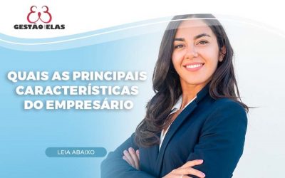 Quais As Principais Características Do Empresário?