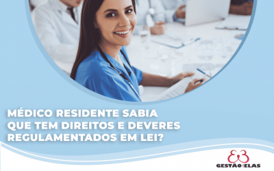 Médico residente: sabia que você tem direitos e deveres regulamentados em lei?