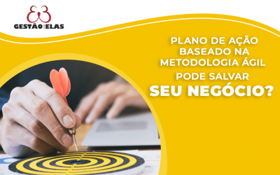 Plano de ação baseado na metodologia ágil pode salvar seu negócio
