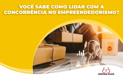 Como lidar com a concorrência no empreendedorismo?
