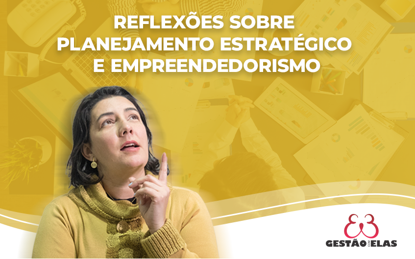 Planejamento Estratégico e Empreendedorismo
